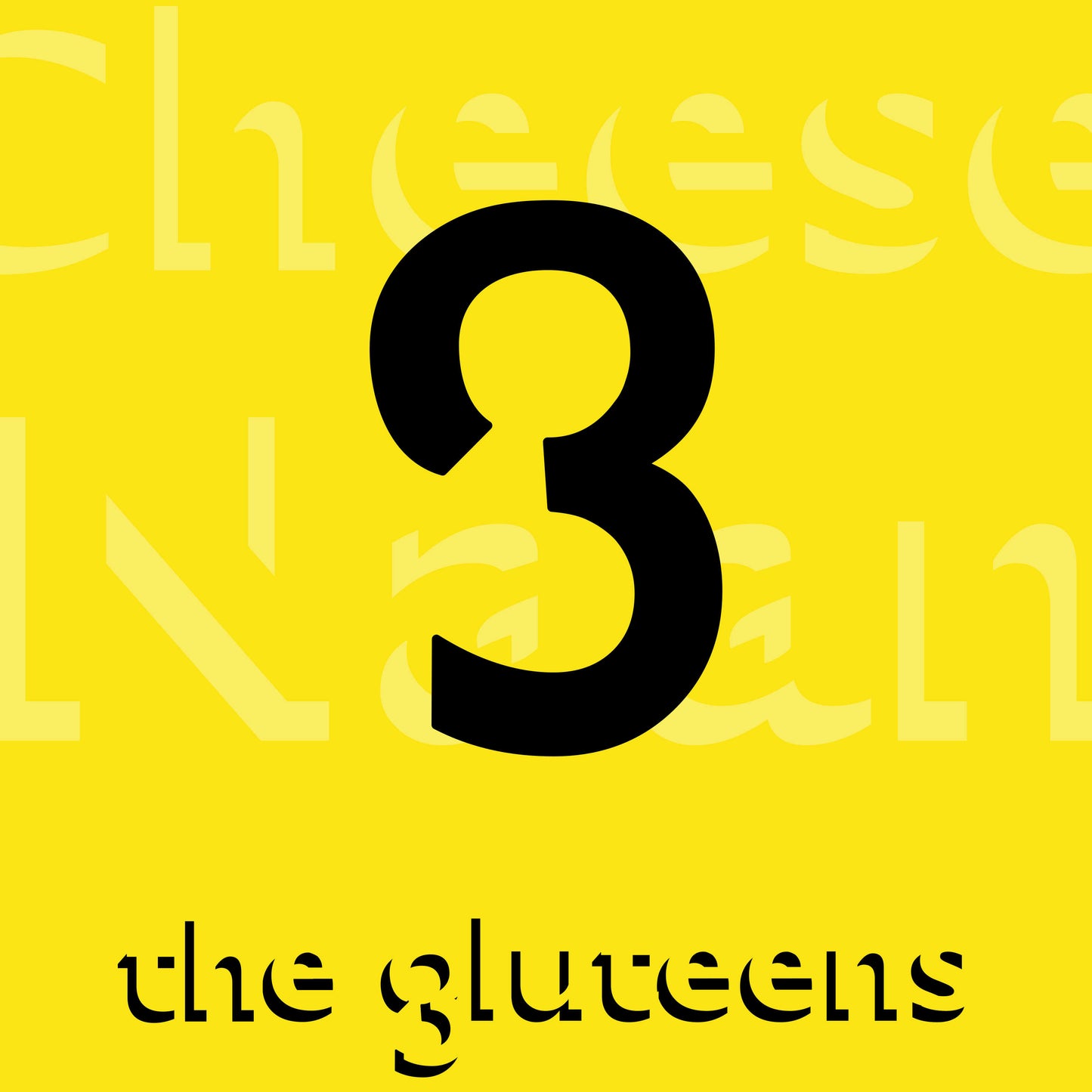 CD Cheese Naan (Deluxe Edition) - The Gluteens