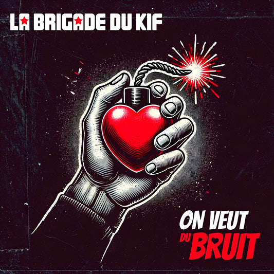 On Veut Du Bruit